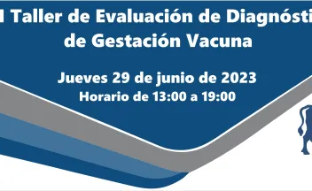 21 Taller de evaluación de diagnósticos de gestación vacuna